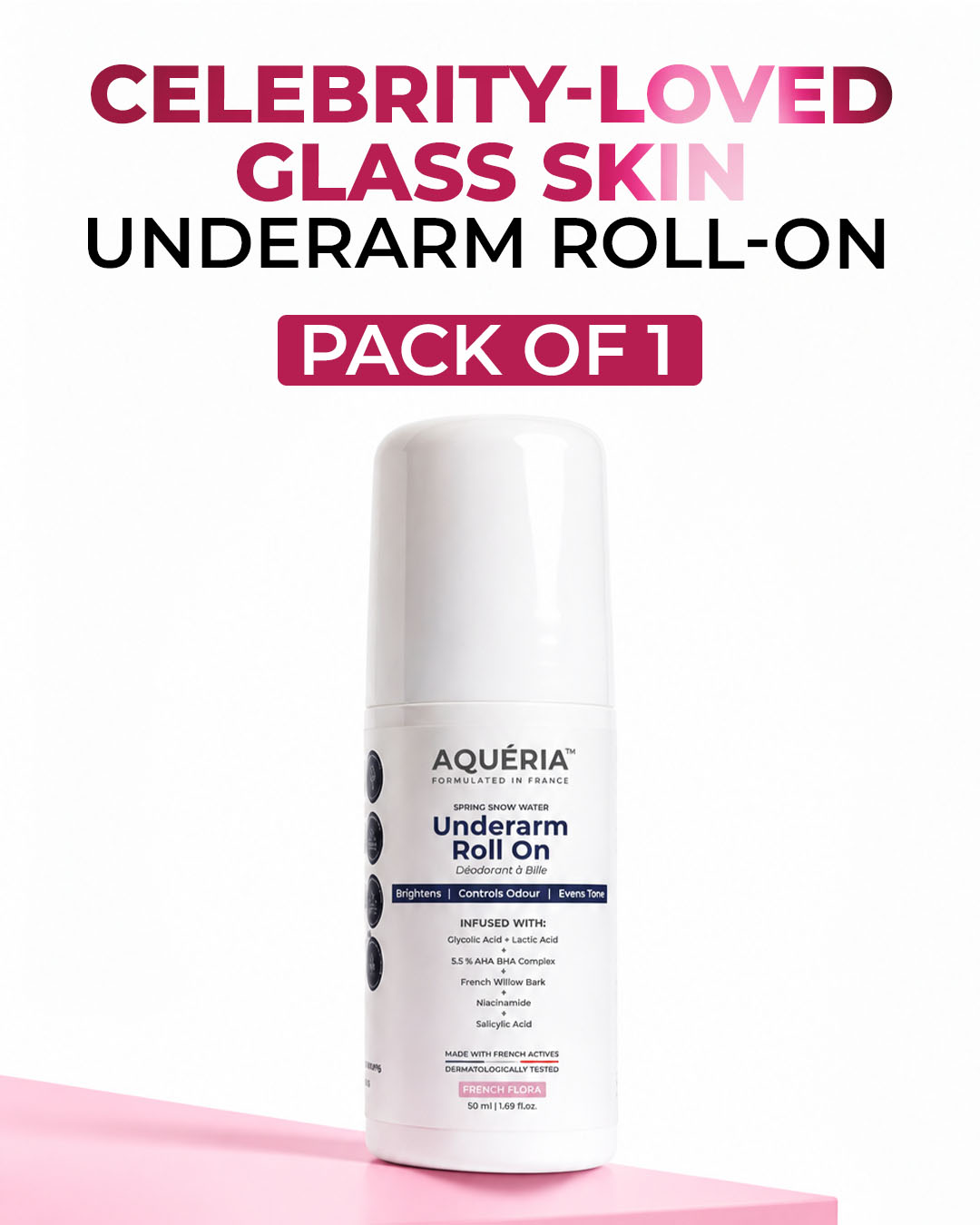 Celebrity Favourite Underarm Roll-On for Glass Skin Glow | 5.5% AHA BHA | Niacinamide | Zinc Ricinoleate | Floral Perfume Infused